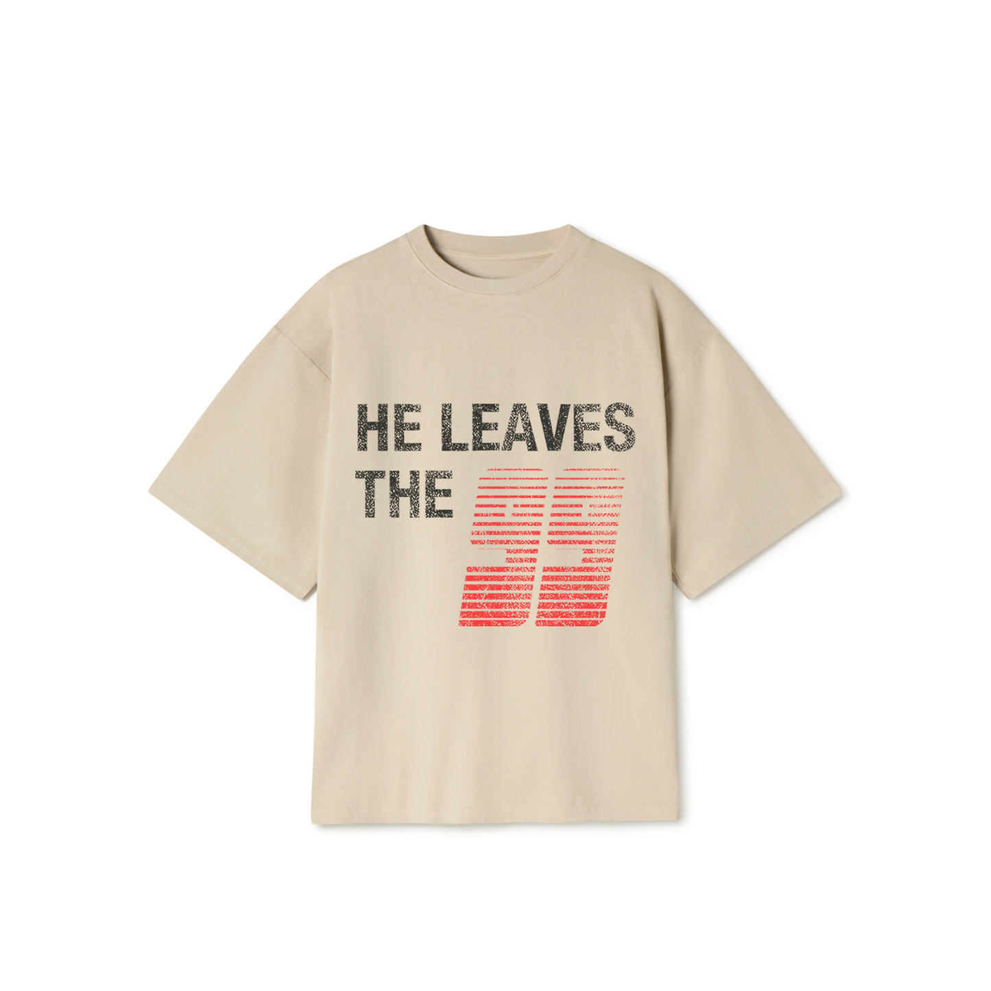 HE LEAVES THE 99 T-SHIRT - Elohim Gallery