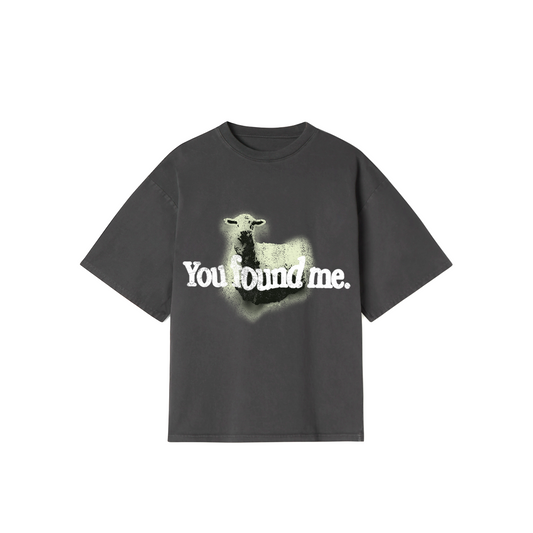 YOU FOUND ME T-SHIRT - Elohim Gallery