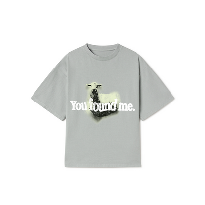 YOU FOUND ME T-SHIRT - Elohim Gallery